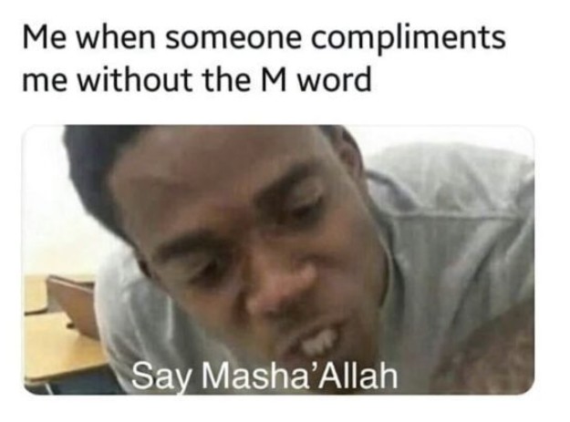 Compliments minus Mashallah